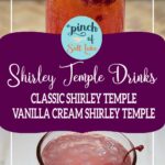 classic shirley temple and vanilla cream shirley temple for pinterest