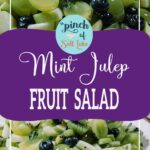 Mint Julep Fruit Salad for Pinterest