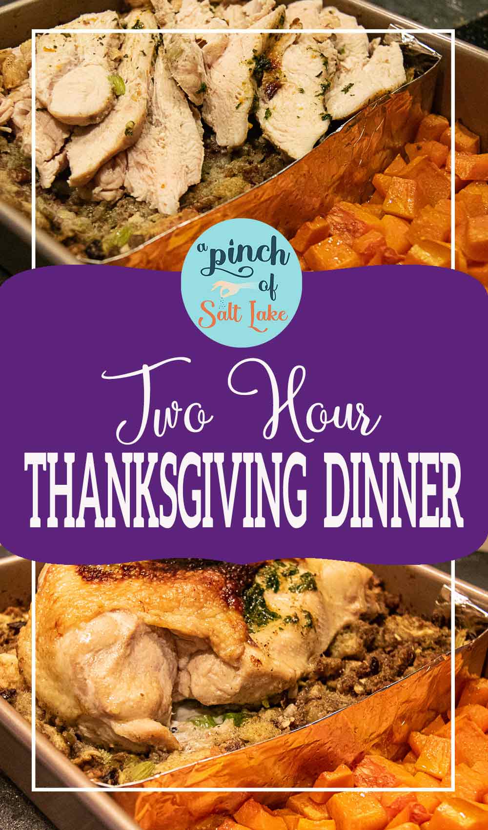 2 Hour Thanksgiving Dinner - A Pinch of Salt Lake